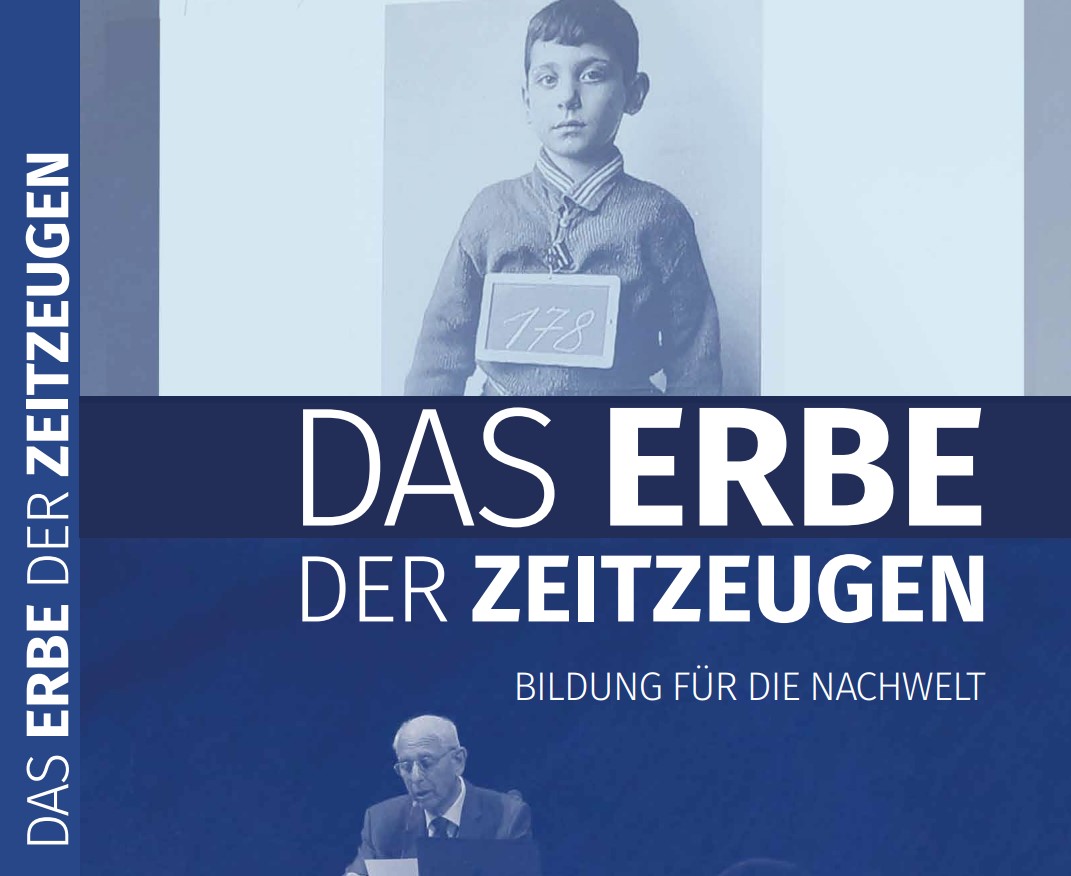 Das Erbe der Zeitzeugen. Bildung für die Nachwelt